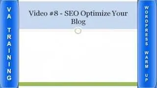 Virtual Assistant Training   How To Optimize Your Wordpress Site