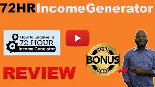 The 72 HRS Income Generator Review ⚠️ WARNING ⚠️ DON'T GET THIS WITHOUT MY 👷 CUSTOM 👷 BONUSES