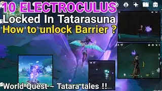 how to unlock barrier ? 10 Electroculus locked in Tatarasuna / Tatara Tales || Genshin impact 2.1