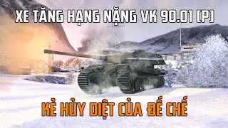 Xe tăng hạng nặng VK 90.01 (P) | WoT Blitz