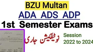 BzU Multan ADA ADS ADP Exams 1st Semester 2022 To 2024 Schedule