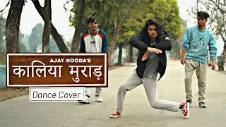 Kaliya Murad | Ajay Hooda | Dance Cover | @formixdance x @abhishekjugran x @pocketbeast7267