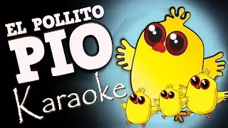 Cantan Los Pollitos Pios  I Version Karaoke I It Pulcino Pio [Video Original]