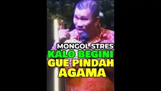 MONGOL PINDAH AGAMA | MONGOL STRES STAND UP COMEDY #shorts