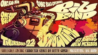 Satchmo Solo Trolling with Big Band (Skullgirls 2nd Encore Character Guides)