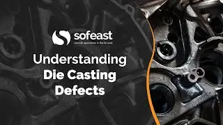 Understanding Die Casting Defects