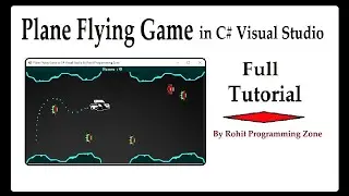 Plane Flying Game in C# Visual Studio By Rohit Programming Zone