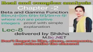 Real and complex analysis, BA /BSc 6th sem,unit-1,Beta and Gamma Function (lec-8)