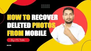 How to recover deleted photos from mobile