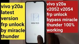 vivo y20pd2034 y20a unlock by miracle thunder/Vivo Y20 V2029Unlock Done By Miracle thunder1click
