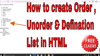 HTML Class Parts-3 | How to create Order & Unorder List in HTML |Create|HTML|Order | Un-order | List