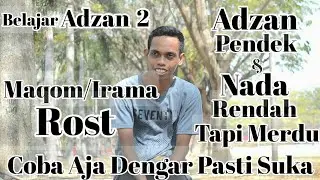 Belajar Adzan Nafas Pendek dan Nada Suara Rendah