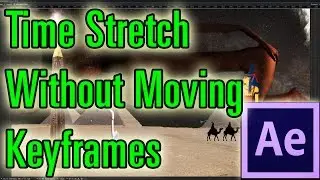 Time Stretch without moving keyframes in After Effects