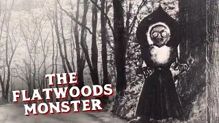 The Appalachian Cryptid That Might Be an Alien? | The Flatwoods Monster