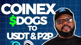 HOW TO SWAP YOUR $DOGS TO USDT & SELL IT VIA P2P TO YOUR LOCAL BANK ACCOUNT USING COINEX
