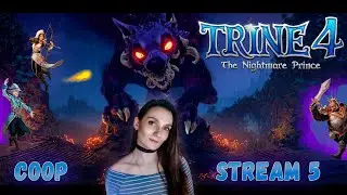 TRINE 4 + DLC ►Fun walkthrough ► Coop-Stream 5
