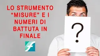 Finale – Lo strumento 'Misure' e i numeri di battuta