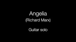 Angelia - Richard Marx - Guitar solo cover (M. Landau)