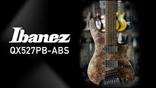 Ibanez QX527PB-ABS Metal Demo