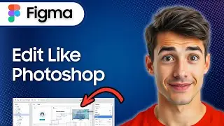 How To Use Figma Like Photoshop! (Easiest Way) (2026 Guide)