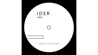 IDER - Learn To Let Go