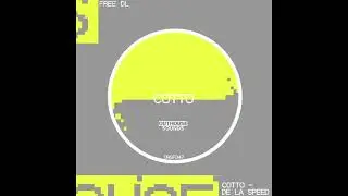 Cotto - De La Speed [Outhouse Sounds] [FREEDOWNLOAD]