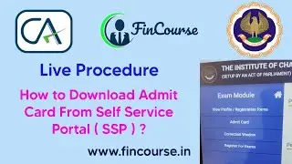 Live Procedure - How to Download ICAI Admit Card in Self Service Portal ( SSP ) - FinCourse