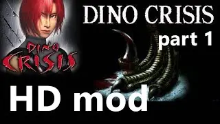 Dino Crisis HD mod - part 01