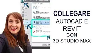 Come creare link tra AutoCAD e Revit con 3D Studio Max