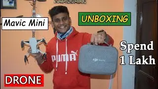 DJI MAVIC MINI India Unboxing & First Impressions🔥🔥🔥 | Spend 1 Lac For This | Budget Drone