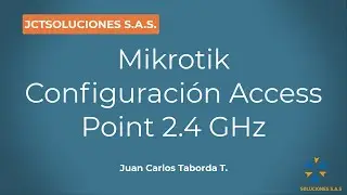 Configuración Access Point en mikrotik