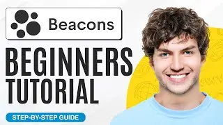 How To Sign Up and Use Beacons.ai | Tutorial For Beginners (2024)