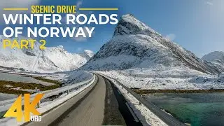 Scenic Winter Drive Through Norway in 4K - Unforgettable Landscapes and Natural Beauty - Part 2