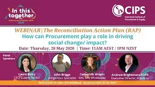 CIPS ANZ Webinar - The Reconciliation Action Plan (RAP)
