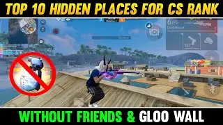 TOP 10  HIDDEN PLACES FOR CS RANK🤫 || Top 10 Hidden Places Bermuda Map | without friends & gloowall