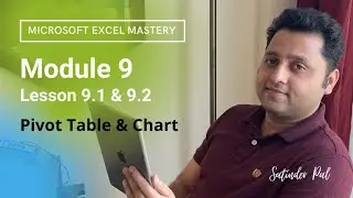 Module 9 | 9.1 & 9.2 Pivot Table and Chart in #Excel