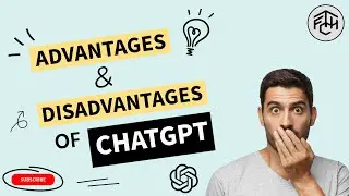 Advantages & Disadvantages of ChatGPT