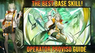 Should You Pull & Build Proviso? | Operator Proviso Guide [Arknights]