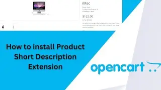 How to install Product Short Description extension in OpenCart