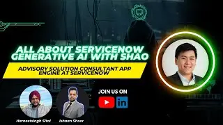 All about ServiceNow Gen AI with Shao Wei Tan