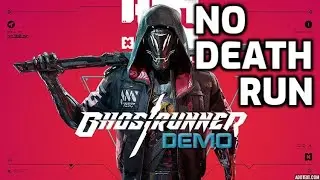 Ghostrunner Demo: No Death Run