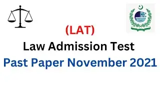 LAT Past Paper November 2021 | HEC Law Admission Test Preparation 2022