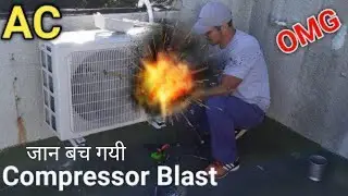 Ac Compressor Blast || Air Conditioner Blast #workeveryone