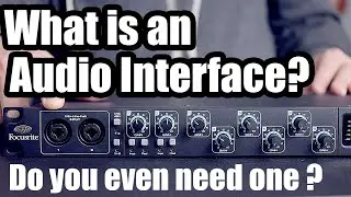 What is an Audio Interface? Do I Need an Audio Interface?