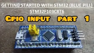 3. GPIO as input using STM32F103 | GPIO | INPUT | Button | STM32Cube IDE