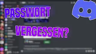 Discord PASSWORT vergessen? So SETZT ihr euer Passwort ZURÜCK