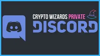 Crypto Wizards Private Discord Server - Now Live
