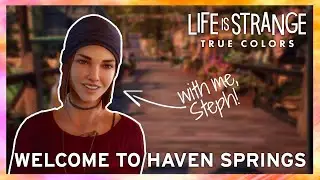 Welcome to Haven Springs! - Life is Strange: True Colors [ESRB]