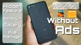 Xiaomi Mi A1 Hidden Features With Gallery and File Manager Without Ads By Technical Support