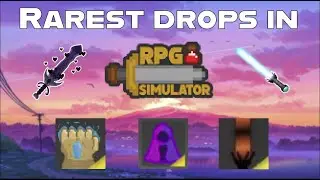 TOP 10 RAREST Drops In RPG SIM 2021!